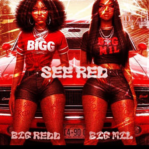 See Red (feat. Big Mil) (Explicit)