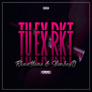 Tu Ex RKT (Explicit)