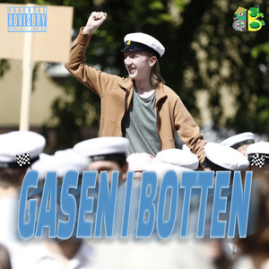 GASEN I BOTTEN (Explicit)