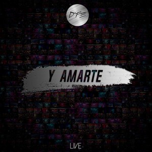 Y Amarte(En Vivo)