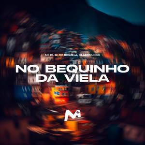 NO BEQUINHO DA VIELA (Explicit)