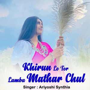 Khirun Lo Tor Lamba Mathar Chul