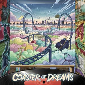 Coaster of Dreams (Explicit)