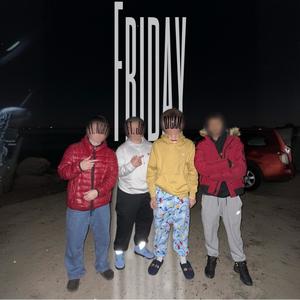 Friday (feat. Ju & Nort) (Explicit)