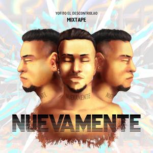 NUEVAMENTE (Explicit)