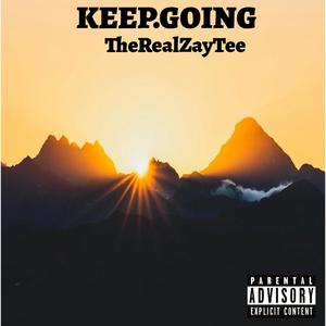KEEP GOING