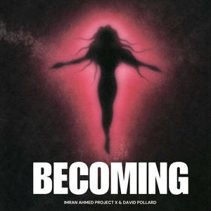Becoming (feat. David Pollard Cheering Tokyo)