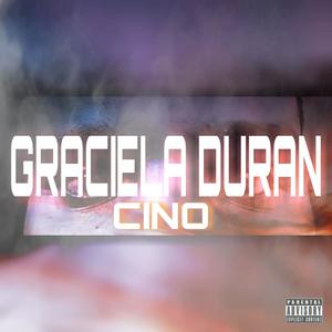 Graciela Duran (Freestyle) (Explicit)
