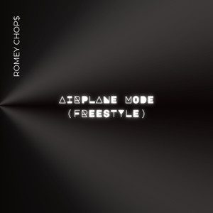 Airplane Mode (Freestyle) (Explicit)