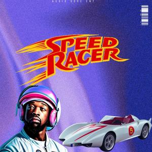 Speed Racer (Explicit)