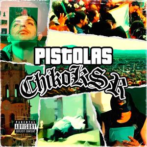 Pistolas (Explicit)