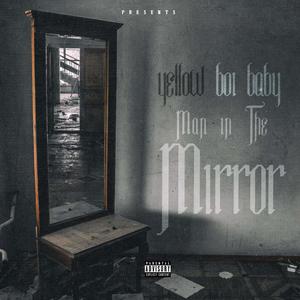 Man In The Mirror (Explicit)