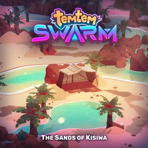 The Sands of Kisiwa (Temtem: Swarm Original Game Music)