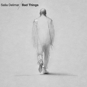 Bad Things