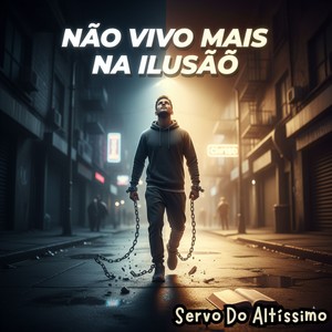 Não Vivo Mais Na Ilusão