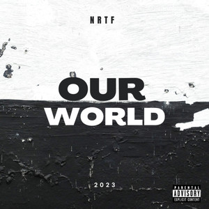 Our World (Explicit)