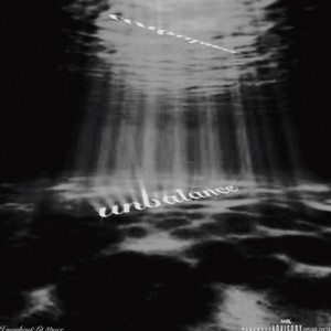 unbalance (feat. Lit $pace) (Explicit)