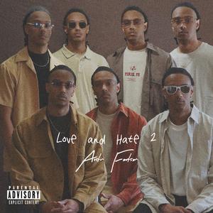 Love and Hate 2 (Explicit)