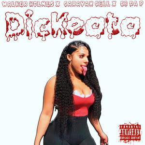 Dickeata (Explicit)