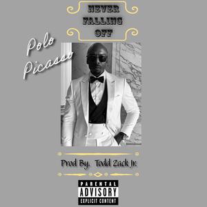 Never Falling Off (Explicit)
