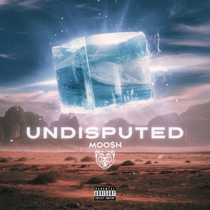 UNDISPUTED: The Mixtape (Explicit)