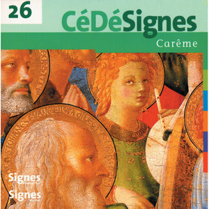 CédéSignes 26 Carême