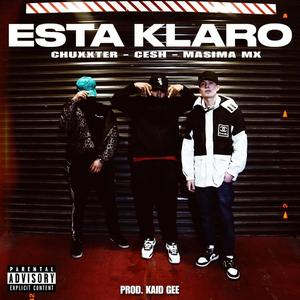 Esta Klaro (feat. Masima Mx & Cesh) [Explicit]