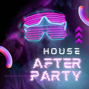 House After Party