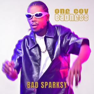 ONE GOV BADNESS (Explicit)