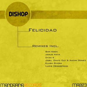 Felicidad (Sam Koen Remix)