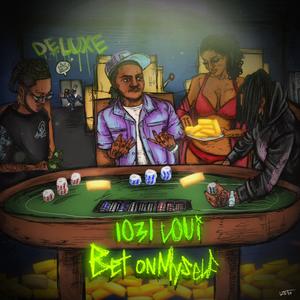 Bet On Myself (Deluxe) [Explicit]