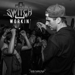 Workin (Explicit)