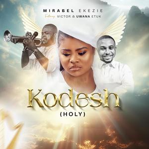 KODESH (HOLY) (feat. Uwana Etuk & Victor)