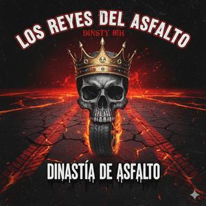 Dinasty de asfalto