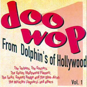Doo-Wop from Dolphin's of Hollywood #1