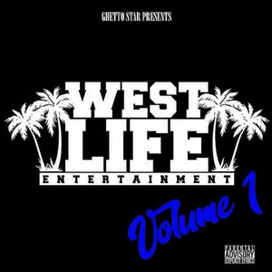 West Life Entertainment, Vol. 1 (Explicit)