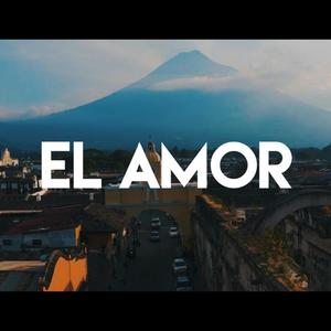 El Amor (Explicit)