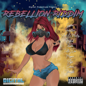 Rebellion Riddim (Explicit)