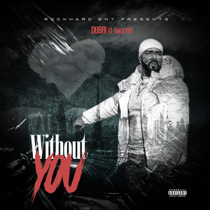 Without You (Explicit)