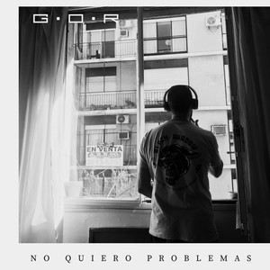 No Quiero Problemas