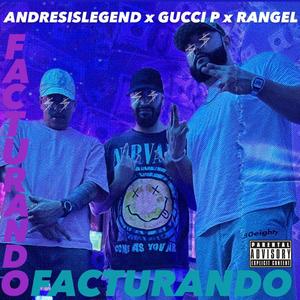 FACTURANDO (feat. Rangel) [Explicit]