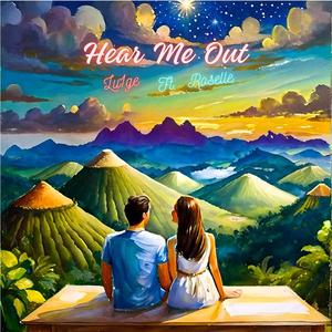 Hear Me Out (feat. Roselle)