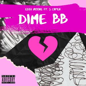 Dime BB <3 (feat. J CapeR)
