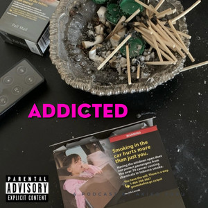 Addicted (Explicit)