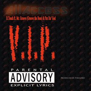 All Access (feat. Mr. Groove & Par Da' God) [Explicit]