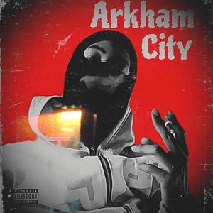 Arkham City (Explicit)