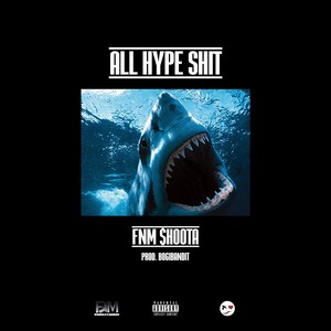 All Hype **** (Explicit)