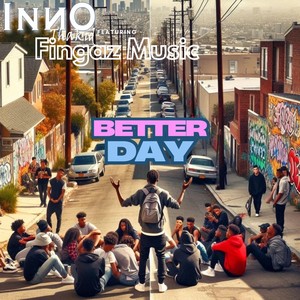 Better Day (feat. Fingaz Music)