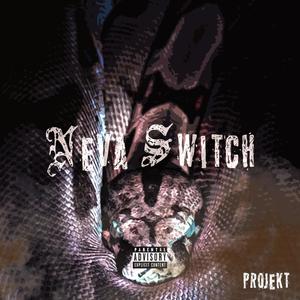 Neva Switch (Explicit)