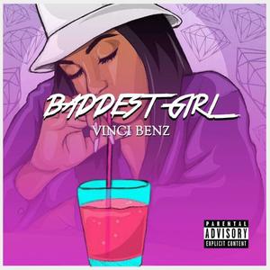 Baddest Girl (Explicit)